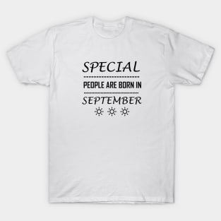 special people are born in September T-Shirt